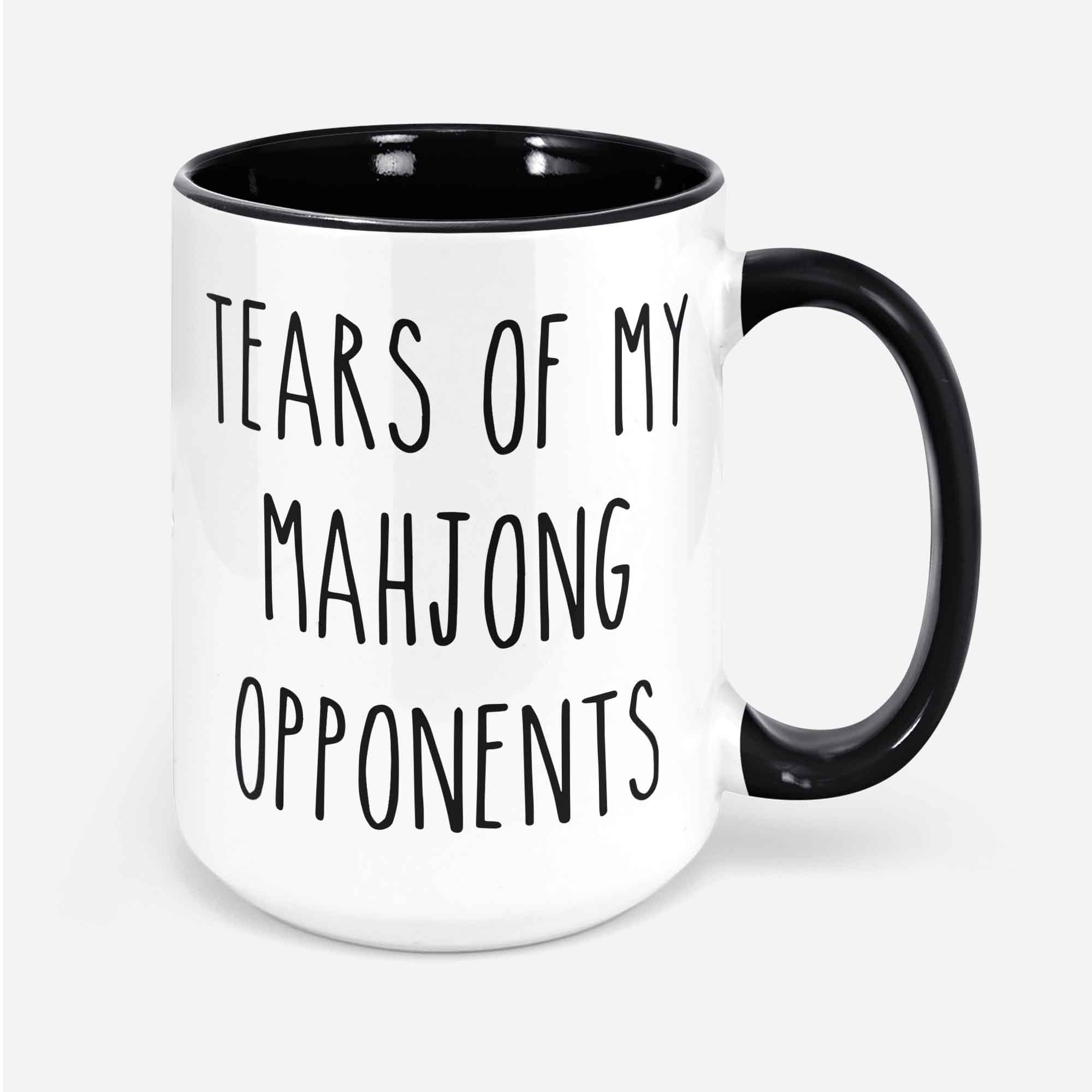 Mahjong Mug Mahjong Gifts Tears Of My Mahjong Opponents China Mah Jongg