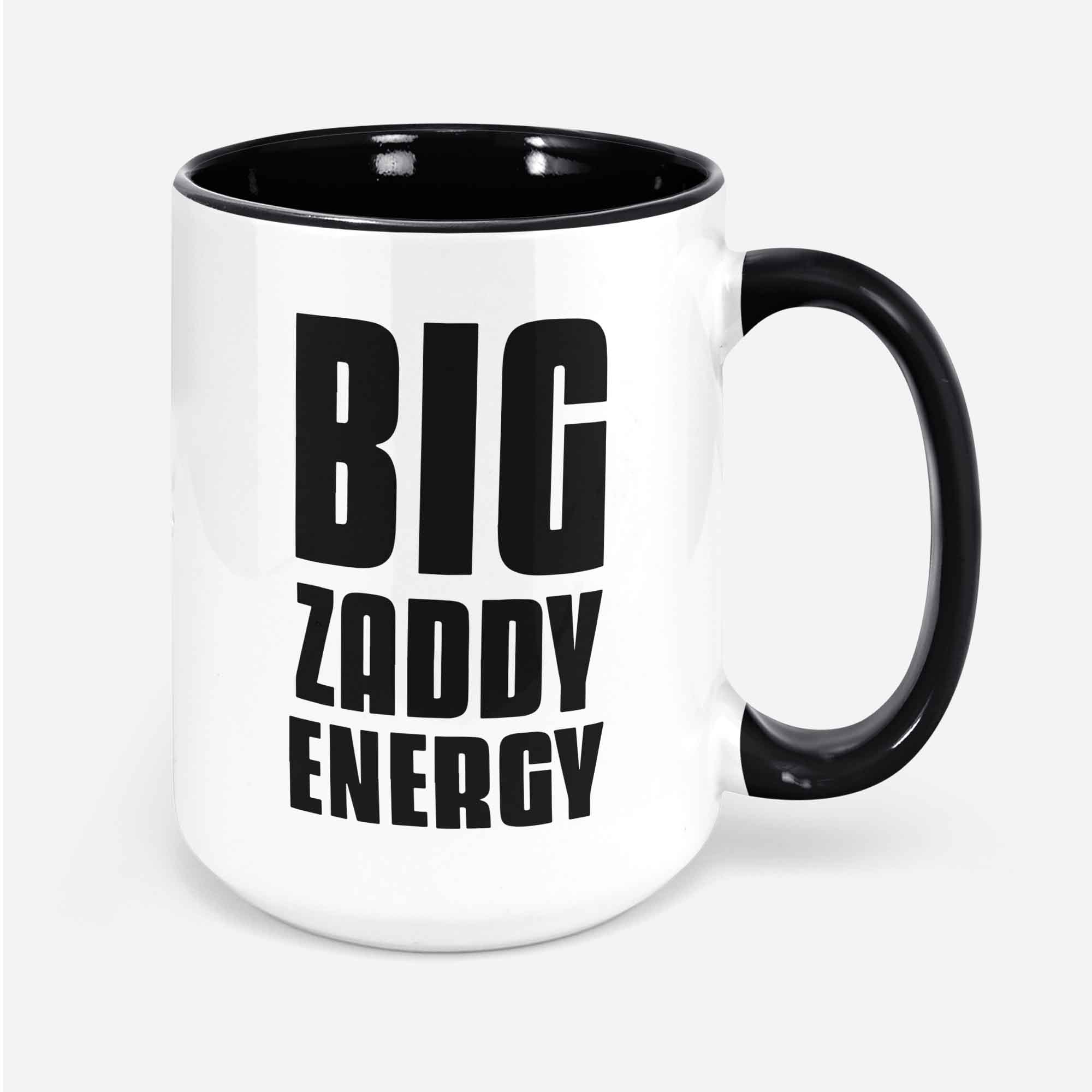 Big Zaddy Energy Funny Silver Fox Mug 11oz 330ml Daddy Gift Ideas