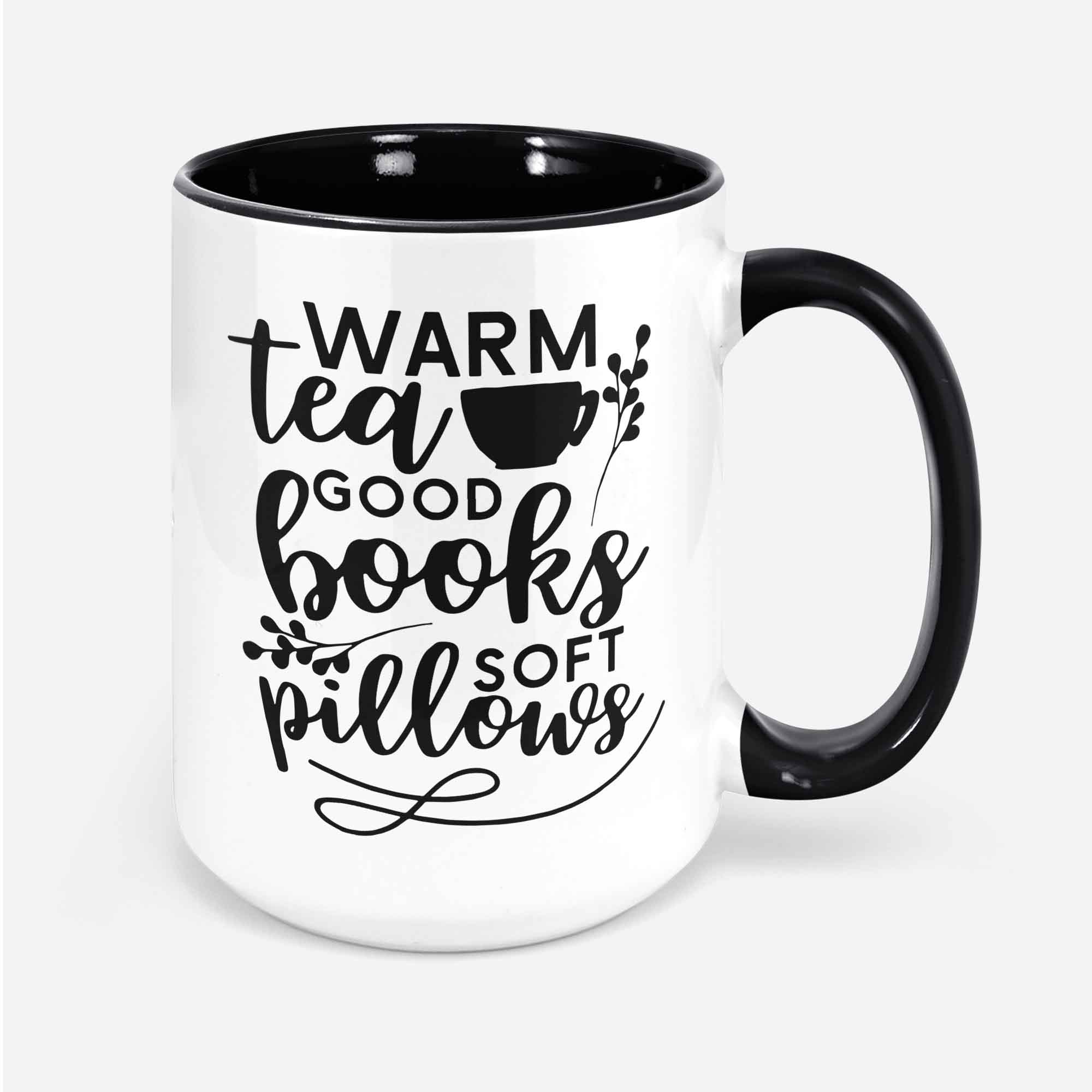 Warm Tea Good Books Soft Pillows Tea Mug Winter Mug Father's Day Gift