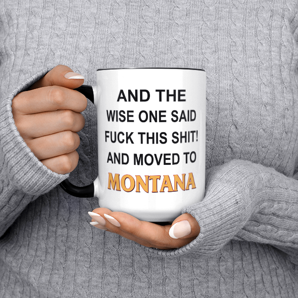 Funny Moving To Montana Gift Relocating To Montana Gift Montana Mug Co Worker Mug