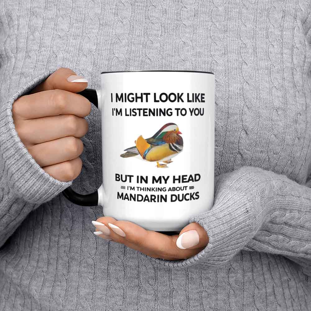 Mandarin Duck Mug Mandarin Duck Gifts In My Head I'm Thinking About Mandarin Ducks Funny Mandarin Duck Cup Mandarine Duck Present