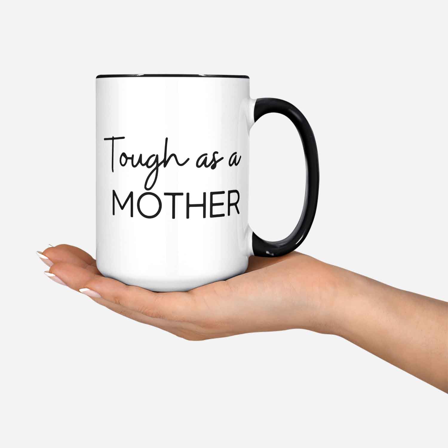 Tough As A Mother Mug Strong Mom Gift Mother Nature Save The Planet Cute