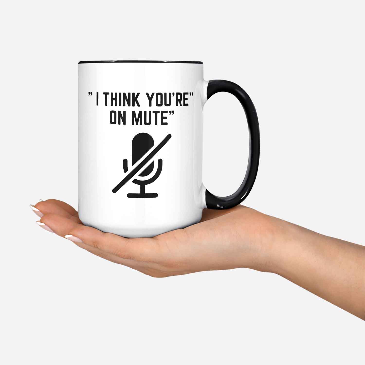 I Think You’re On Mute White Ceramic Coffee Mug Perfect Graduation Gift For Son