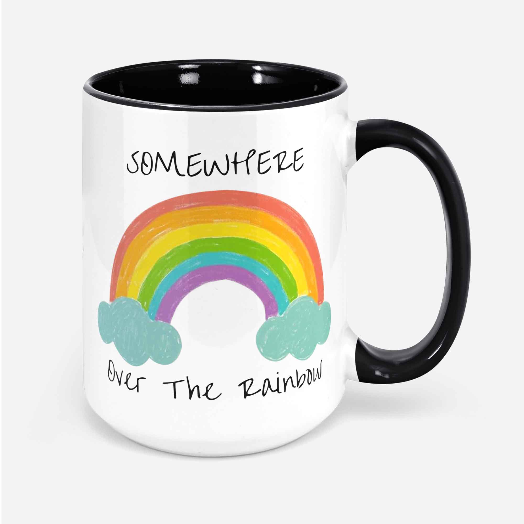 Somewhere Over The Rainbow Rainbow Ceramic Mug Mugs With Lyrics Mugs With Quote