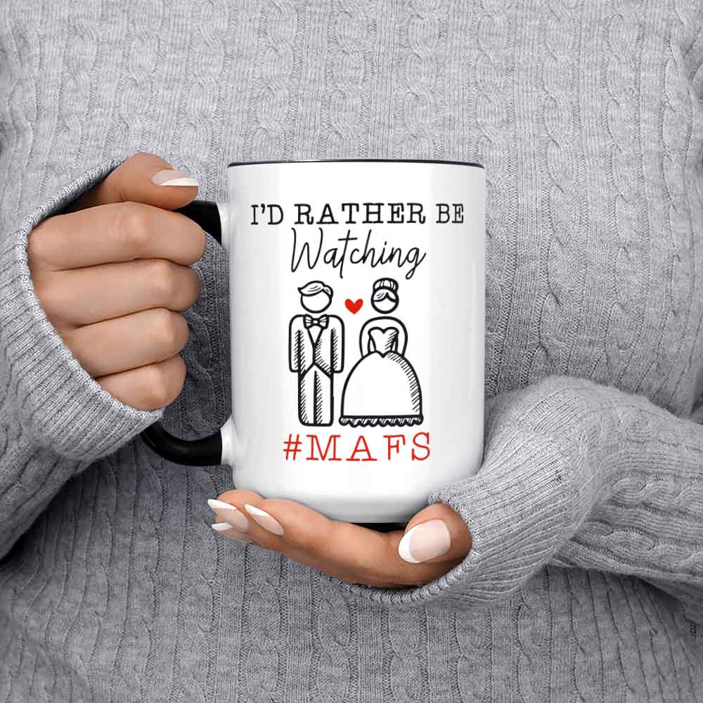 Id Rather Be Watching Married At First Sight Mug Mug Anniversary Cup Married