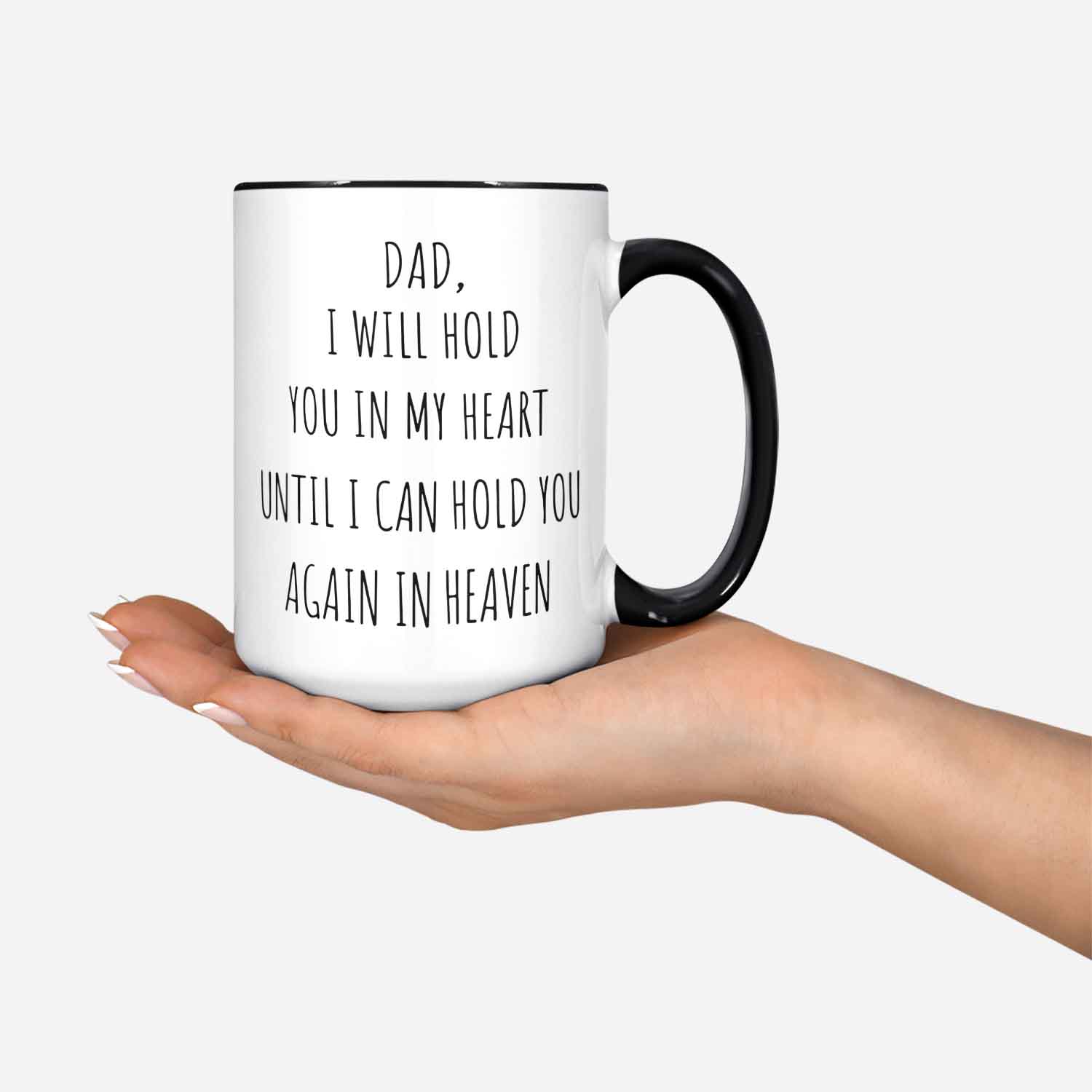 Father Memorial Coffee Mug Dad Memorial Gift Dad Memorial Gift For Daughter Memorial Gift For Loss Of Father Gift Memorial Of A Love One