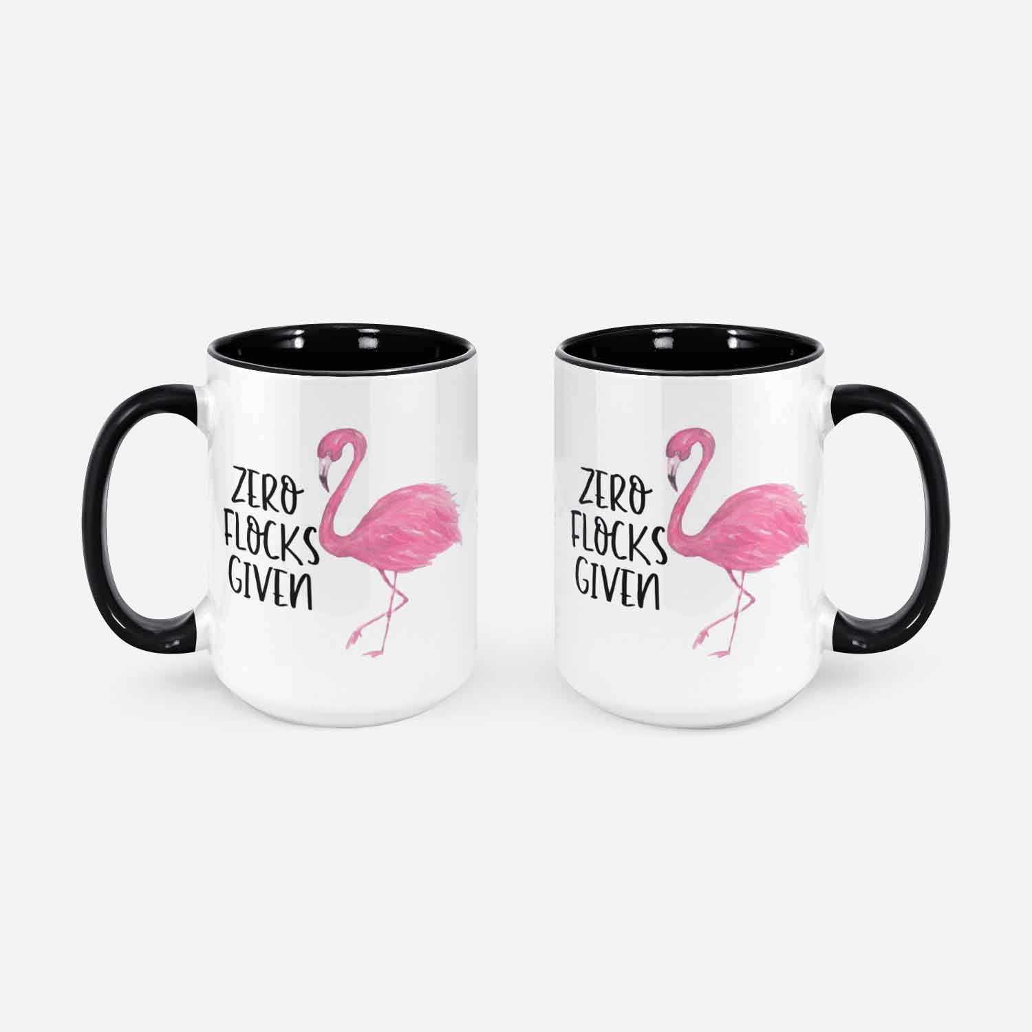 Flamingo Coffee Mug Pink Flamingo Mug Flamingo Cup Zero Flocks Given Flamingo