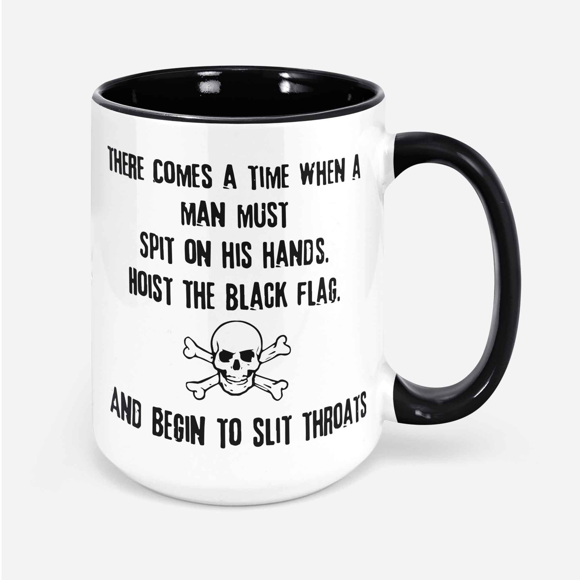 Hoist The Black Flag Coffee Mug