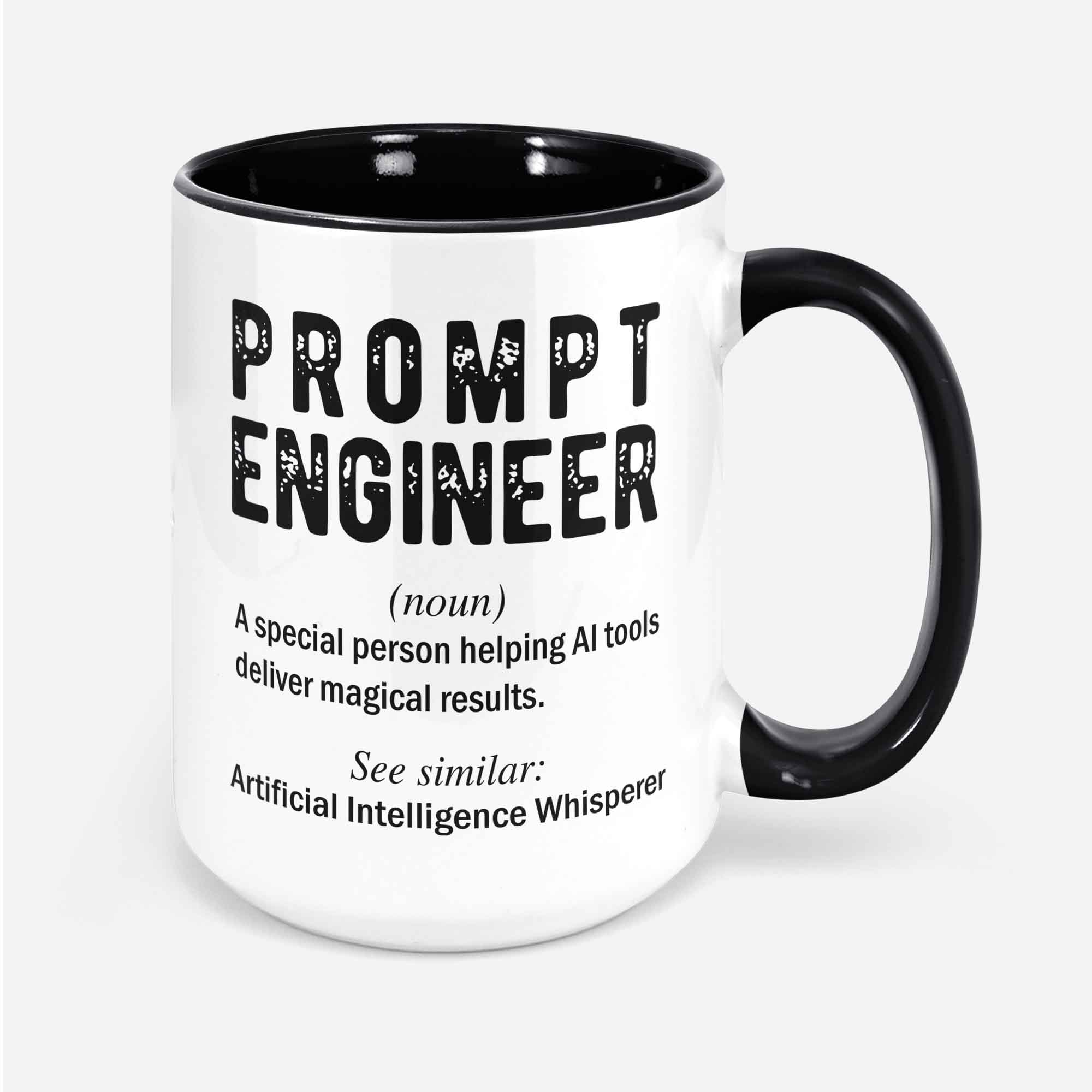 Prompt Engineer Mug. Ai Coffee Mug. Defintion Mug. Machine Learning Gift. Artificial Intelligence Gift. Chatbot Ai Gift