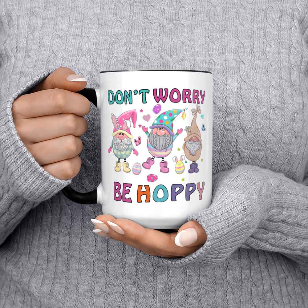 Don't Worry Be Hoppy Gnome Hug Easter Eggs Cute Happy Easter Day Mug Coffee Mug Ceramic Mug Bunny Mug Easter Mug Easter Gnome Mug