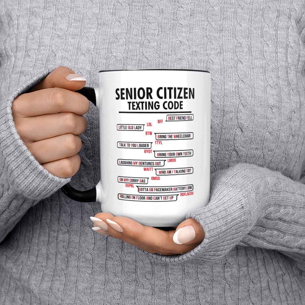 Funny Senior Citizen's Texting Code Gift For Grandpa Coffee Mug For Men Women