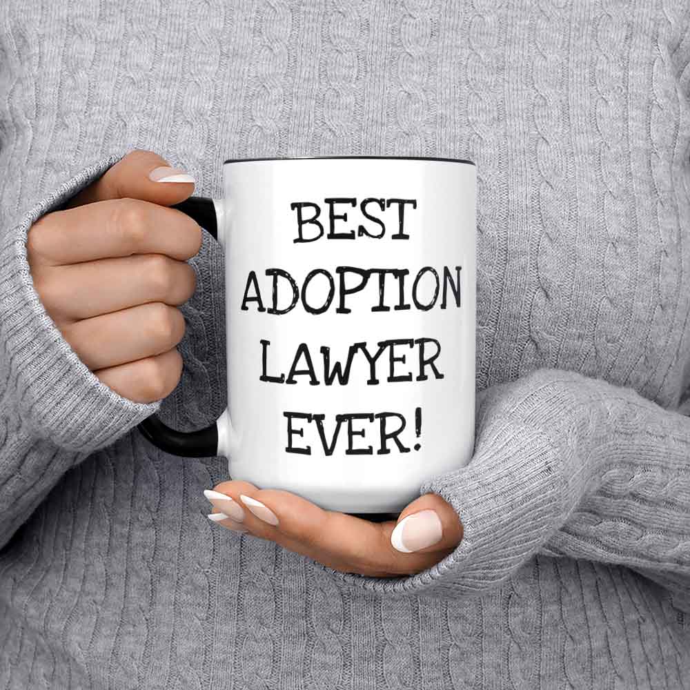 Best Adoption Lawyer Ever Mug Adoption Lawyer Gifts Attorney Gifts For Women For Men Phd Graduation Gifts Family Court Lawyer Gift