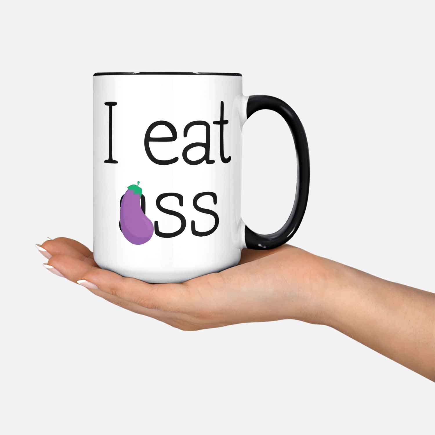 I Eat Ass Mug Funny Coffee Mug Nsfw Adult Humor Offensive Gifts For Men Inappropriate Gag Gift For Him Birthday Gift For Boyfriend