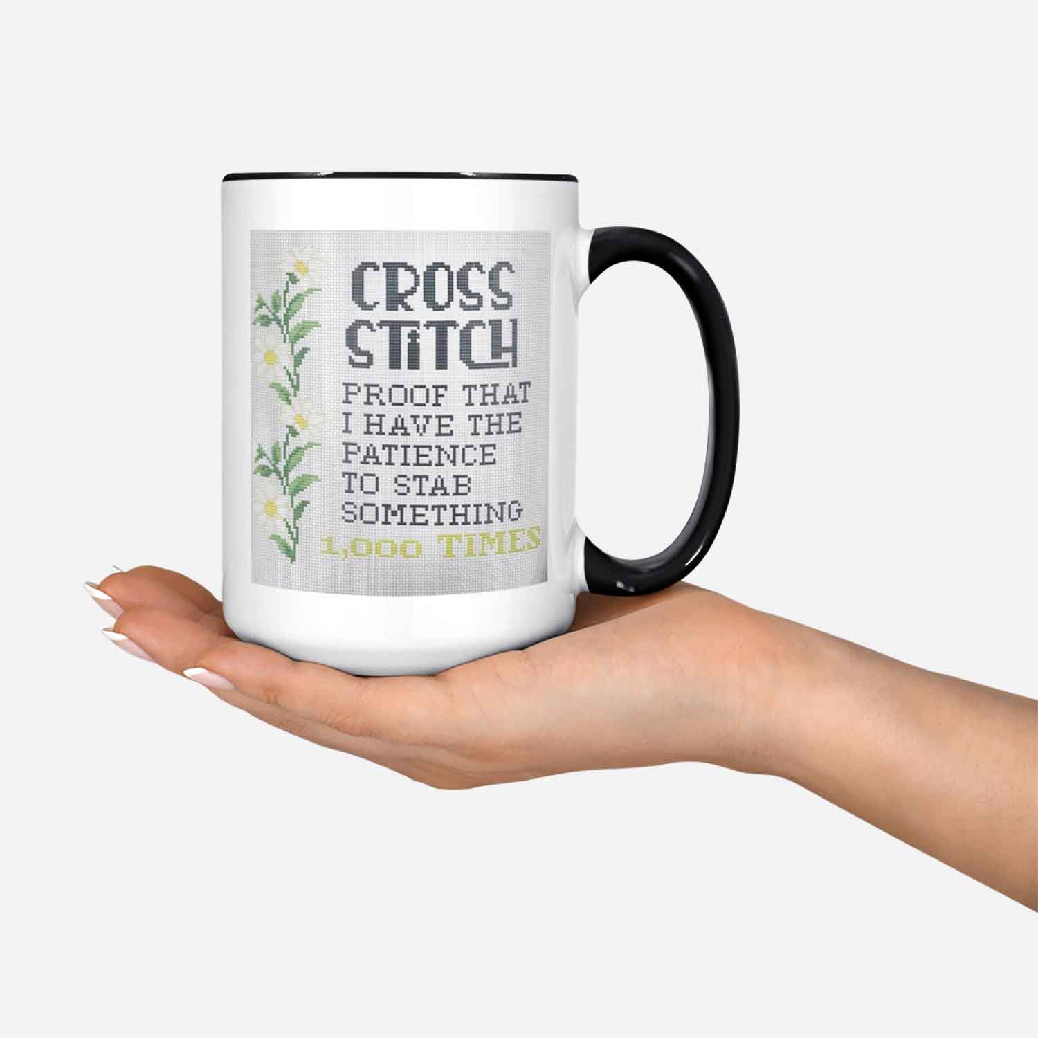 Cross Stitch Mug Cross Stitcher Gifts I Have The Patience To Stab Something 1000 Times One Thousand Times Cross Stitcher