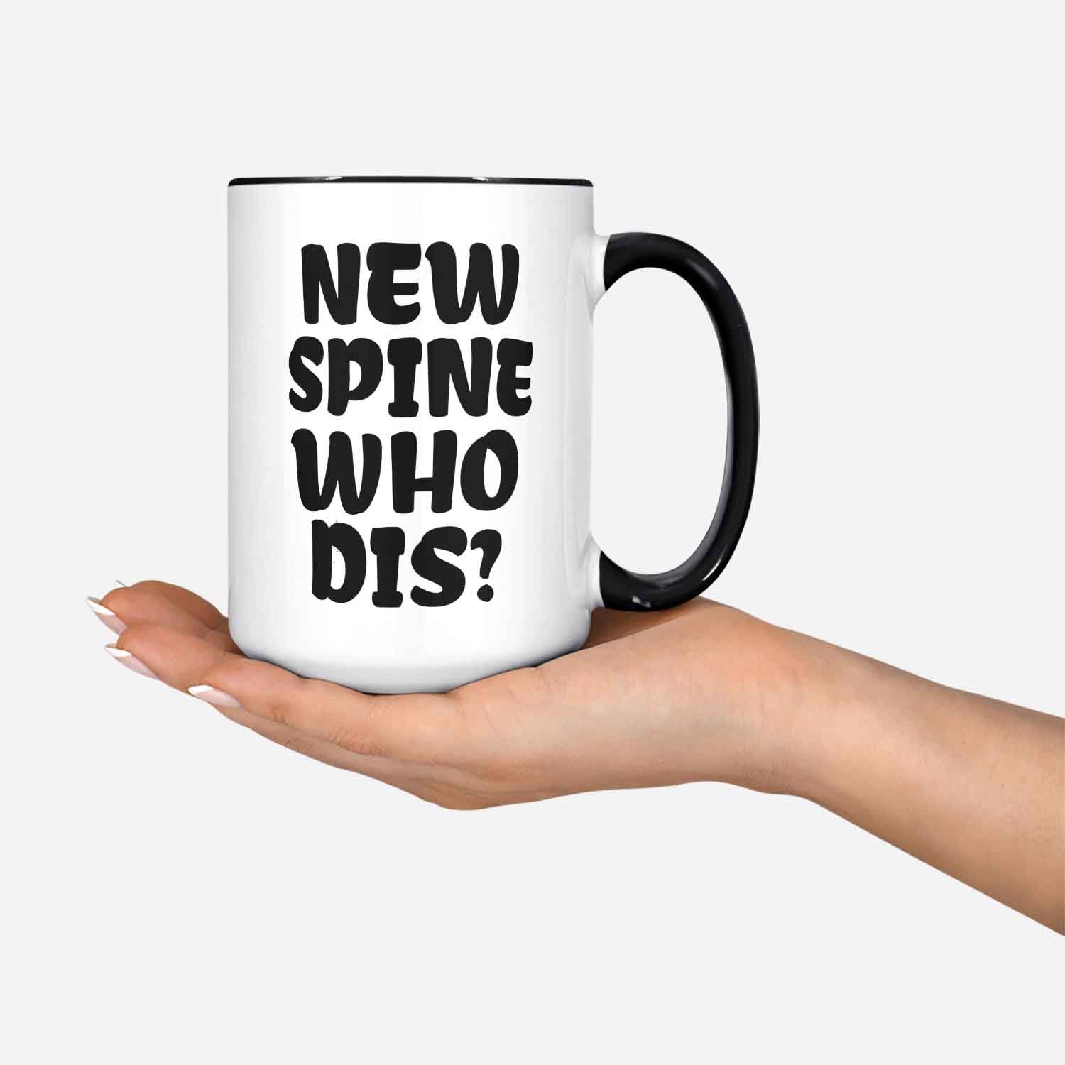 New Spine Who Dis? Funny Spinal Surgery Mug 11oz 330ml Lumbar Scoliosis Gifts