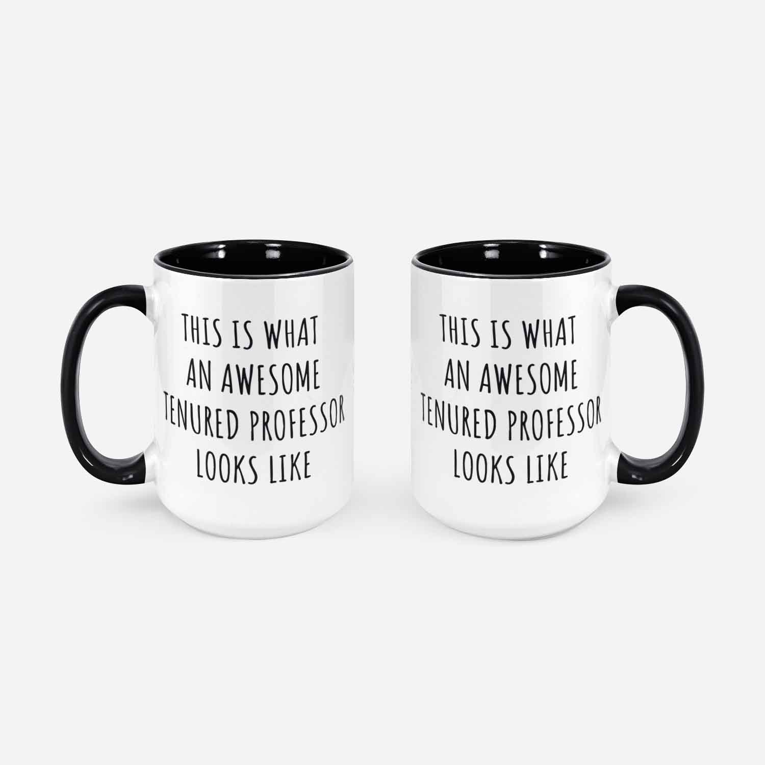 Tenured Professor Gifts Tenured Professor Mug Tenured Professor Gift Tenured Professor Gift Idea Funny Tenured Professor