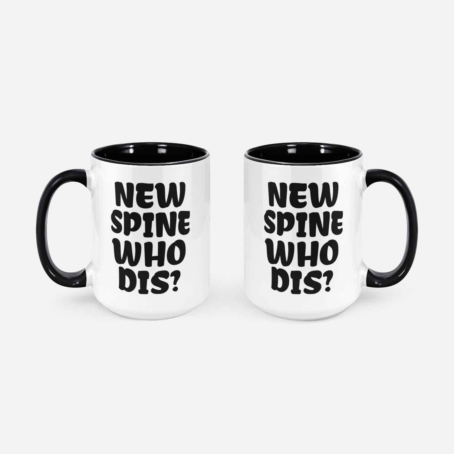 New Spine Who Dis? Funny Spinal Surgery Mug 11oz 330ml Lumbar Scoliosis Gifts