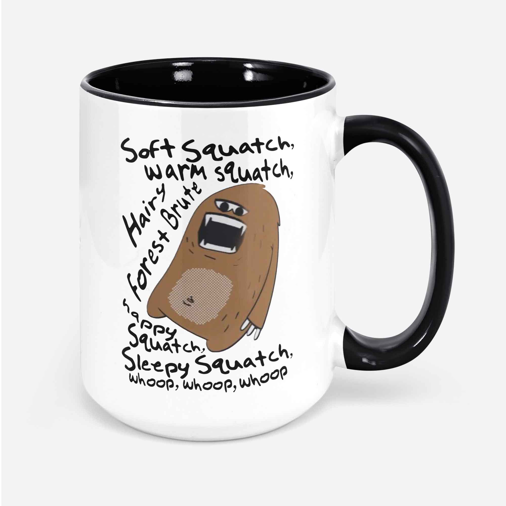 Sasquatch Mug Soft Squatch Warm Squatch Funny Bigfoot Missing Link Gift Coffee Cup Mug