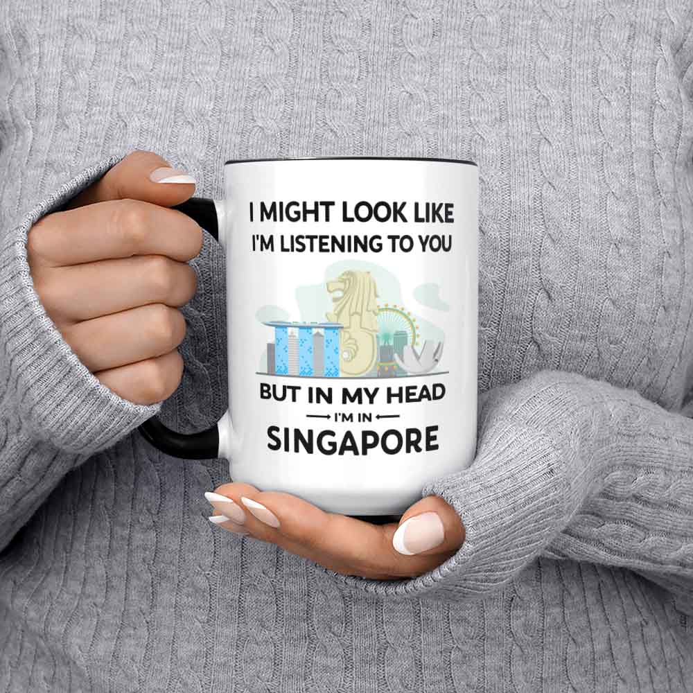 Funny Singapore Gift Singapore Mug In My Head I'm In Singapore I'd Rather Be In Singapore Singapore Lover Cup Sinapore Skyline