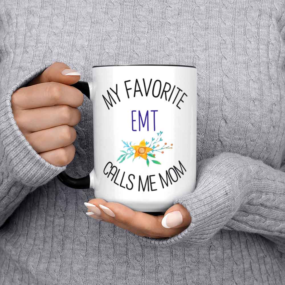 Emt Mom Gift My Favorite Emt People Call Me Mom Mug Gift For Emt Mom Holiday Emt