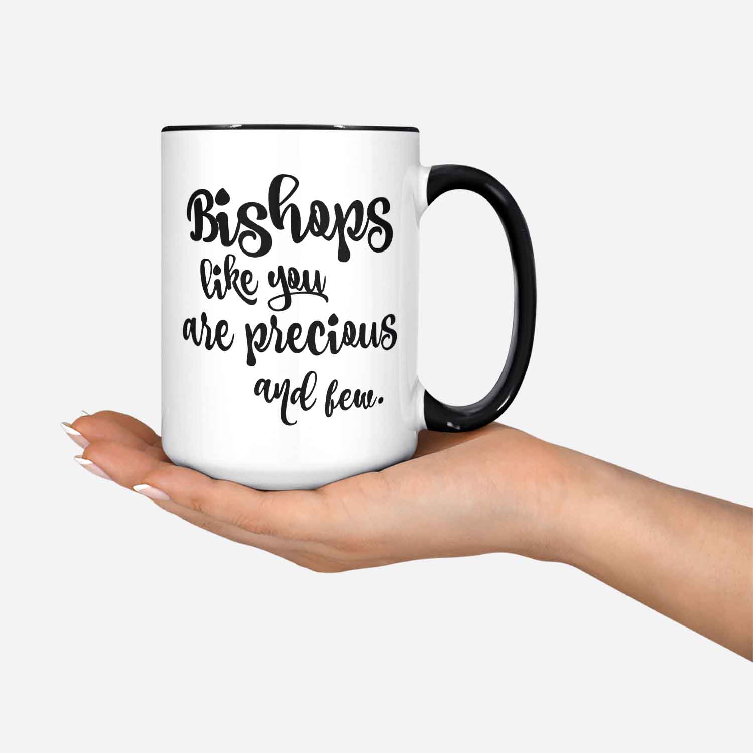 Bishop Coffee Mugs Bishops Like You Are Precious And Few Special Bishop Appreciations Gifts Clergy Gifts Clergy Appreciation