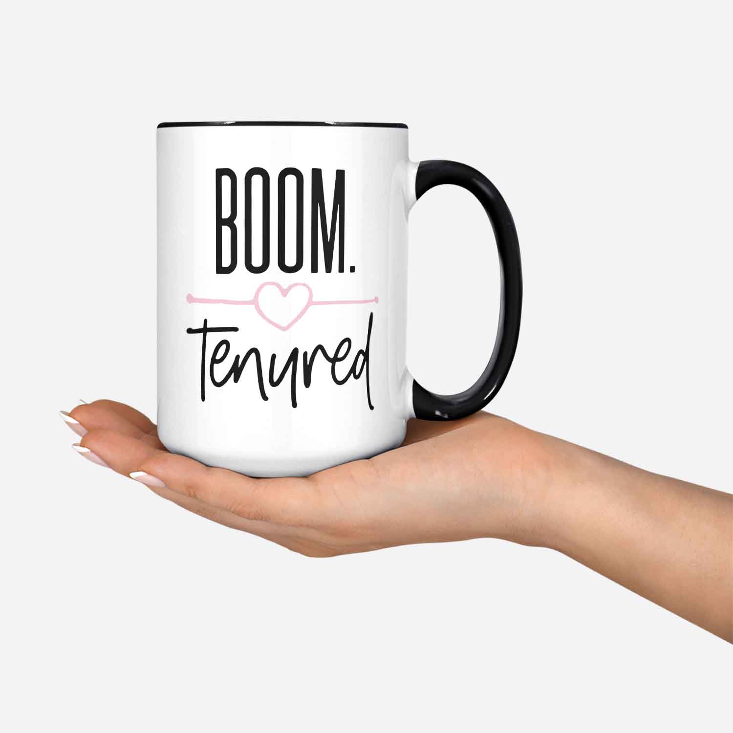 Cute Tenured Teacher Gift Tenure 2021 Funny Boom Tenured Mug College Professor Gift For Teacher Mentor Tenured Af Congratulations On Tenure