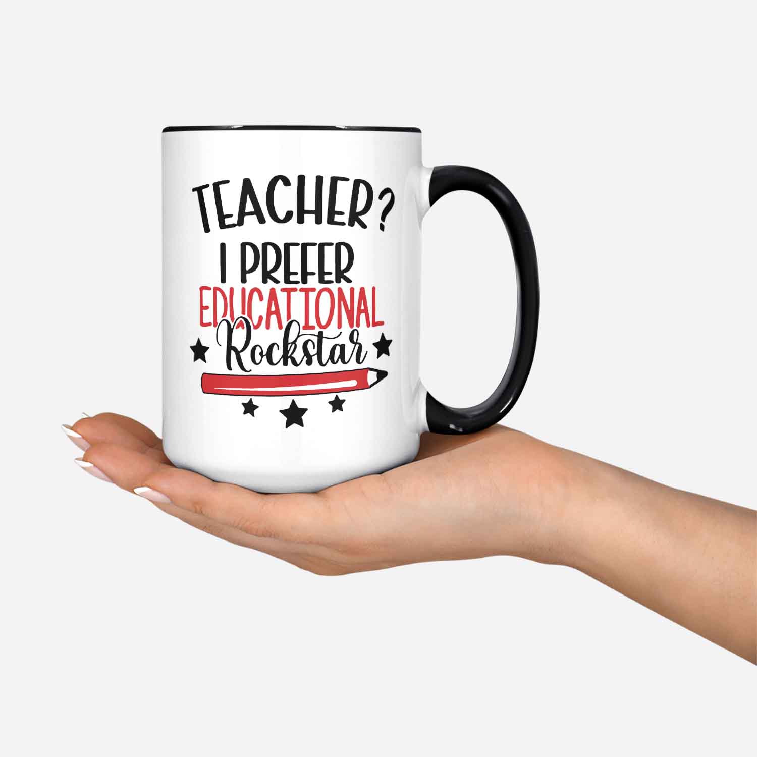 Teacher I Prefer Educational Rockstar Teacher Mug Funny Teacher Gifts Back To School Gift Teacher Appreciation Best Teacher Cup