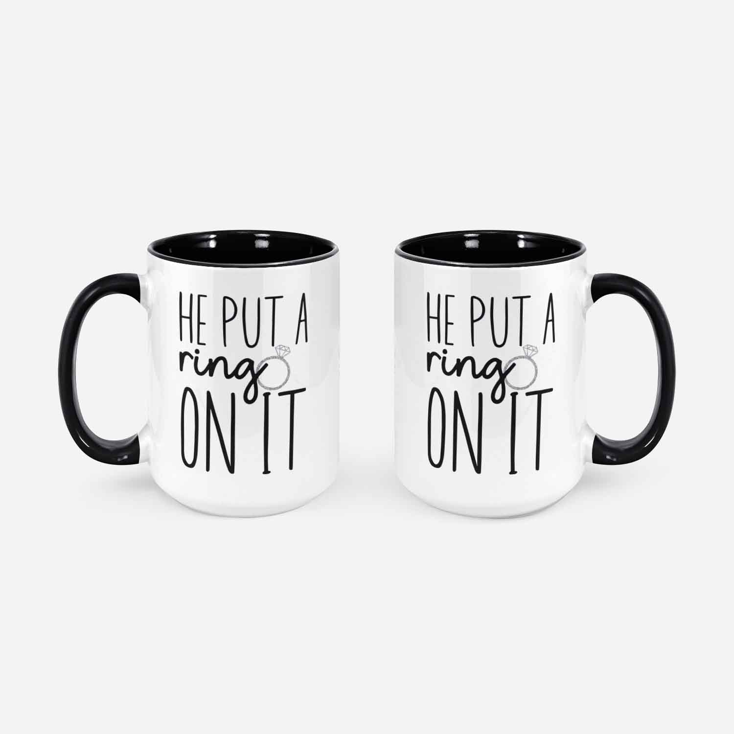 He Put A Ring On It He Put A Ring On It Mug Put A Ring On It Newly Engaged Gift