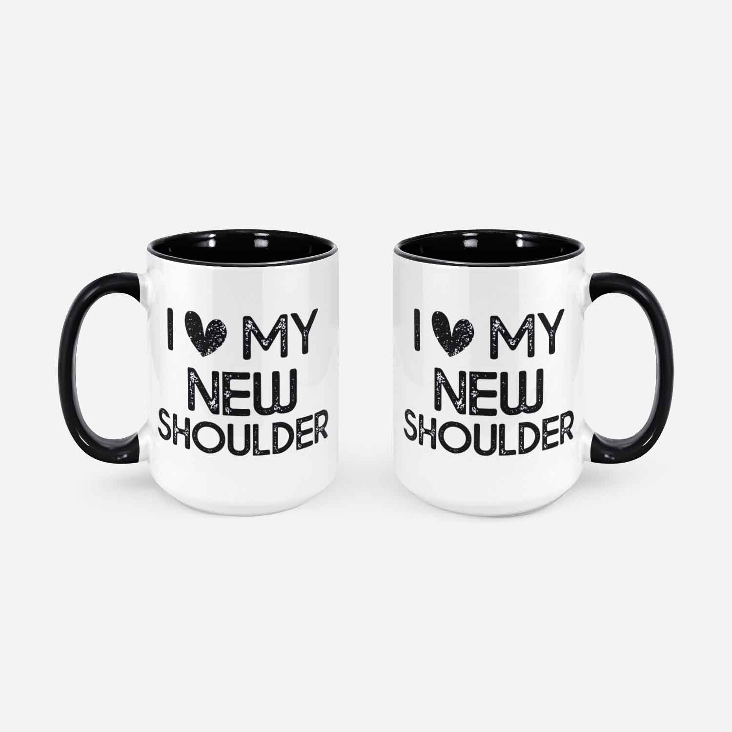 I Love My New Shoulder/Mug/Shoulder Replacement Mug/Shoulder Surgery Gift